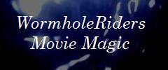 Click to visit WormholeRiders Movie Magic News Site WormholeRiders Movie Magic News Site