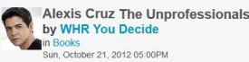 0967 You Decide Radio Show – Alexis Cruz on The Unprofessionals