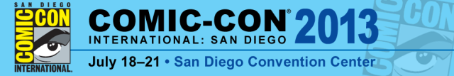 Comic-Con San Diego 2013 banner - Click to learn more at the official SDCC web site!