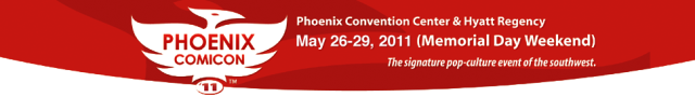 Click to learn more about Pheonix ComicCon 2011!