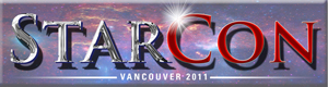 StarCon 2011 Convention: VIP  Tickets Giveaway Featuring Celebrities From Fringe, Riese, MindsEye, Stargate, Eureka, BSG, Farscape, and MORE!