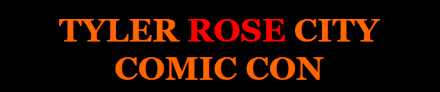 Tyler Rose City Comic-Con banner - Click to visit their official web site!