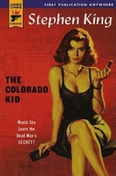The Colorado Kid - Paperback cover - Click to learn more at Stephen King's official web site!