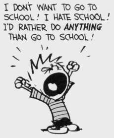 Click to learn more about Hating school from Calvin and Hobbes!