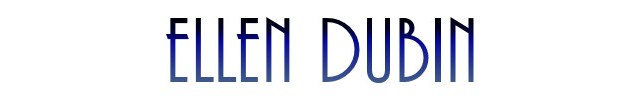 Ellen Dubin banner - Click to learn more at her official web site!